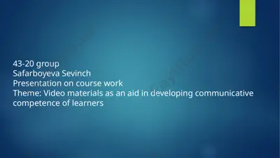 video materials as an aid in developing communicative competence of learners — PPTX