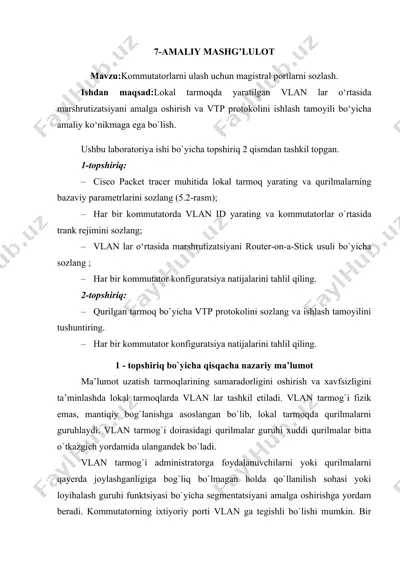 lokal tarmoqda vlan lar o‘rtasida marshrutizatsiyani amalga oshirish va vtp protokolini ishlash — DOCX