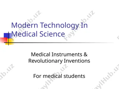 modern technology in medical science — PPT