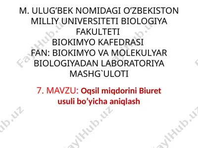 oqsil miqdorini biuret usuli bo’yicha aniqlash — PPTX