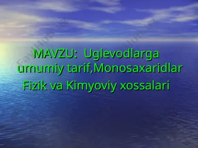 uglevodlarga umumiy tarif, monosaxaridlar — PPT