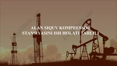 alan siquv kompressor stansiyasini ish holati tahlili — PPTX