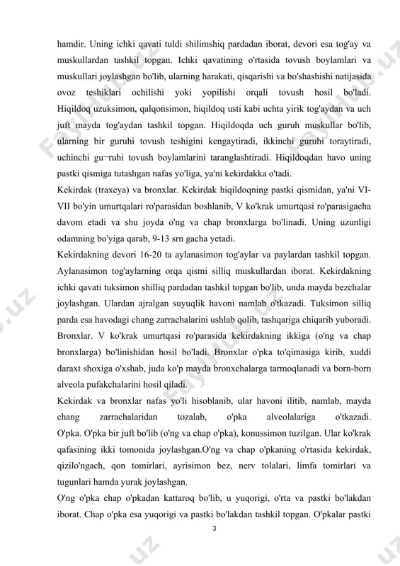 . v ko'krak umurtqasi ro'parasida kekirdakning ikkiga (o'ng va chap bronxlarga) bo'linishidan hosil bo'ladi. bronxlar o'pka to'qimasiga kirib, xuddi daraxt shoxiga o'xshab, juda ko'p mayda bronxchalarga tarmoqlanadi va born-born alveola pufakchalarini hosil qiladi. kekirdak va bronxlar nafas yo'li hisoblanib, ular havoni ilitib, namlab, mayda chang zarrachalaridan tozalab, o'pka alveolalariga o'tkazadi. o'pka. o'pka bir juft bo'lib (o'ng va chap o'pka), konussimon tuzilgan. ular ko'krak qafasining ikki tomonida joylashgan.o'ng va chap o'pkaning o'rtasida kekirdak, qizilo'ngach, qon tomirlari, ayrisimon bez, nerv tolalari, limfa tomirlari va tugunlari hamda yurak joylashgan. o'ng o'pka chap o'pkadan kattaroq bo'lib, u yuqorigi, o'rta va pastki bo'lakdan iborat. chap o'pka esa yuqorigi va pastki bo'lakdan tashkil topgan. o'pkalar pastki tomondan diafragma, orqa tomondan umurtqa pog'onasi, oldingi tomondan to'sh suyagi va atrof tomondan qovurg'alar bilan chegaralangan. o'pka to'qimasi daraxtsimon shakldagi o'rtacha, mayda va eng mayda bronxchalardan hamda pufakchasimon alveolalardan tashkil topgan. o'pka to'qimasi bronxlar va alveolalardan tashkil topganligi tufayli, u …