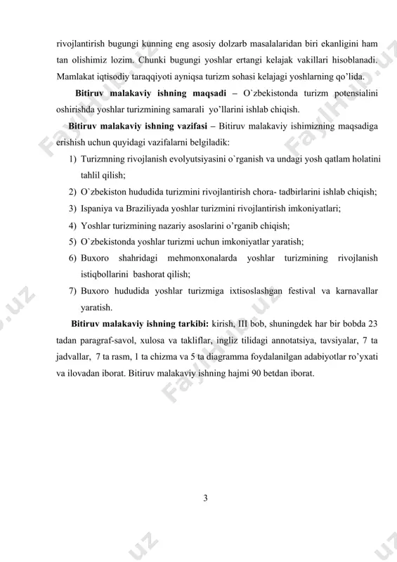 xulosa va takliflar, ingliz tilidagi annotatsiya, tavsiyalar, 7 ta jadvallar, 7 ta rasm, 1 ta chizma va 5 ta diagramma foydalanilgan adabiyotlar ro’yxati va ilovadan iborat. bitiruv malakaviy ishning hajmi 90 betdan iborat. i bob. yoshlar turizmini rivojlantirishning nazariy asoslari 1.1.yoshlar turizmining mohiyati va mazmuni keyingi yillarda jahon turizmning noan`anaviy turlari: ekoturizm, tarixiyme`moriy, arxeologik, etnografik, diniy, agroturizm, ekstreminal turizm, ko`ngilochar turizm, sarguzasht turizmi favqulotda hodisalar turizmi kabi sohalar tez sur`atlar bilan ommalashib bormoqda. buning asosiy sababi sayyohlar klassifikatsiyasidagi yosh qatlamining birinchi guruhidagi yoshlar turizmiga bo`lgan talabning oshib borayotganligidadir. endi savol tug`iladi: · yoshlar turizmi nima? · yoshlar nimani xohlaydi? · ular uchun qanday turdagi xizmatlar va marshrut yo`nalishlarini taklif qilish kerak? · ushbu marshrutlar narxi qancha bo`lishi kerak? yoshlar turizmi – bu sayohatning har xilligidir, bunda yoshlar bir maqsadda va dunyoni bilish istagi bilan o`zlarining o`rtoqlari bilan dam olishadi. sayohat buyuk istiqbolni, turli mamlakatlar madaniyati, tarixi va ko`p yangi narsalarni …