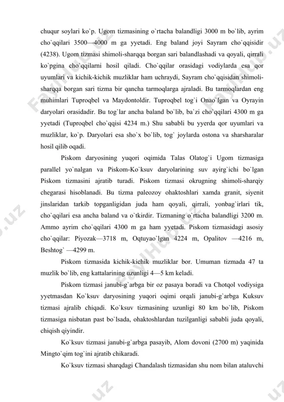 asaya boradi va chotqol vodiysiga yyetmasdan ko`ksuv daryosining yuqori oqimi orqali janubi-g`arbga kuksuv tizmasi ajralib chiqadi. ko`ksuv tizmasining uzunligi 80 km bo`lib, piskom tizmasiga nisbatan past bo`lsada, ohaktoshlardan tuzilganligi sababli juda qoyali, chiqish qiyindir. ko`ksuv tizmasi janubi-g`arbga pasayib, alom dovoni (2700 m) yaqinida mingto`qim tog`ini ajratib chikaradi. ko`ksuv tizmasi sharqdagi chandalash tizmasidan shu nom bilan ataluvchi daryo vodiysi orqali ajraladi. chandalash tizmasi shimoli-sharqdan janubi-g`arbga 50—60 km cho`zilgan bo`lib, eng baland joylari 3500—4000 m ga yyetadi. u chotqol tizmasidan shu nomli daryo vodiysi orqali ajraladi. chandalash tizmasi janubi-sharqda chotqol tizmasidan chotqol daryo vodiysi orqali ajralib turadi. lekin chotkol tizmasining fakat chapchama dovonidan janubi-g`arbdagi qismigina g`arbiy tyanshan okrugiga qaraydi. shu sababli biz asosan shu okrugga kiradigan qisminigina ko`rib o`tamiz. umuman chotqol tizmasi janubi-g`arbga qarab 250 km ga cho`zilgan. u chapchama dovonigacha ancha baland (4000 m) bo`lib, yaxlit tizma xisoblanadi. dovondan janubi-g`arbdagi qismi (o`zbekistondagi qismi) ancha kengayadi va oxangaron, kosonsoy, g`ovasoy, chimyon daryolarining …