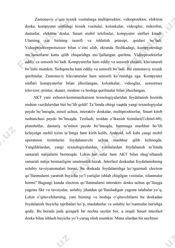 o’rgazmali electron qo’llanmalarni yaratish buyicha yo’l yuriqlar ishlab chiqilgan vositalar, islanmalar bormi? bugungi kunda electron qo’llanmalarni interaktiv doska uchun qo’llasjga yagona fikr va tavsiyalar, uslubiy jihatdan qo’llaniladigan yagona talabalar yo’q. lekin o’qituvchilarning, yani bizning va boshqa o’qituvchilarni bu doskadan foydalanish buyicha tajribalari ko’p, maslahatlar va uslubiy ko’rsatmalar berishga qodir. bu borada juda qiziqarli bir nechta saytlar bor, u orqali smart interfaol doska bilan ishlash buyicha yo’l-yuruq olish mumkin. mana ulardan bir nechtasi: 1. http://smartboard.com.ua/ru/main.htm - smart board boshlovchilar uchun. 2. smart board nachinayuщim –interfaol texnolgiyalar. 3. http://www.smartboard.ru/view.pl?mid=1125315109 –smart namunali o’qituvchi konkursida o’qituvchilarning darslari ko’rsatilgan. 4. smart interaktiv doska uchun bir necha uslubiy ko’rsatmalar - http://edcommunity.ru/ bu saytlar orqali turli darslarda doskadan foydalanish buyicha ma’lumot olish mumkin. http://www.smarttech.com/ca/support/browse+support/download+softwar e – bu murojaatga kirib, undan interfaol doska uchun kerakli dasturiy ta’minotni yuklab olish mumkin. ommaviy taqdimotlarni amalga oshirishda eng muhim qism hisoblanadi. interfaol doska orqali bitta qo’l tekizish orqali barcha ilovala bilan …