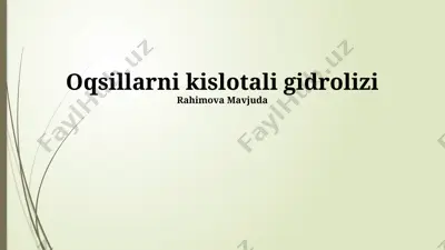 oqsillarni kislotali gidrolizi — PPTX