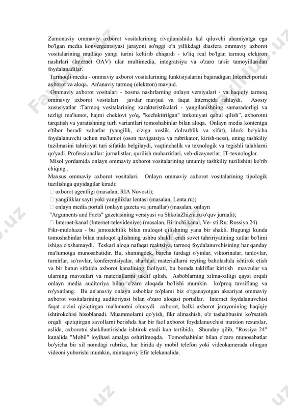 ya qilishni, media tizimlarining o‘ziga xos xususiyati va xususiyatlari haqidagi nazariy g‘oyalarni modernizatsiya qilishni taqozo etayotgan jarayonlar natijalari – ularning o‘zaro munosabatlarida. jamiyat va inson, yaqqol namoyon bo'lmoqda. so'nggi paytlarda rossiya media tadqiqotlari xalqaro maydonga faol chiqa boshladi. bugun biz ishonch bilan aytishimiz mumkinki, rossiya mediashunoslik maktabi uni amerika yoki yevropa maktablaridan ajratib turadigan o‘ziga xos xususiyatlarga ega. bugun jurnalistika va ommaviy axborot vositalarida kechayotgan jarayonlar axborot, zamonaviy media sanoatining tuzilishini sezilarli darajada o'zgartirdi, media tizimini qayta shakllantirdi va global ommaviy axborot vositalarini butunlay boshqacha shakllantirmoqda. bugungi kunda media kompaniyalari turli mavzularni yaratadi va taklif qiladi, talab va qiziqishlarni qondira oladigan sifatli media mahsulotni yaratadi. asosiy tadqiqot usuli - strukturaviy-qiyosiy quyidagi mezonlar bo'yicha o'rganilgan onlayn media-mahsulotlarni tahlil qilish:  umumiy tashkiliy tuzilmani tavsiflovchi mezonlar (turi ommaviy axborot vositalari, nashriyot, tuzilma, tahririyat turi, radioeshittirish modeli, qo'shimcha xizmatlar va xizmatlar, reklama formatlari, taklif qilingan til eshittirish);  mazmun mezonlari (tematik yo'nalish, mazmun, …