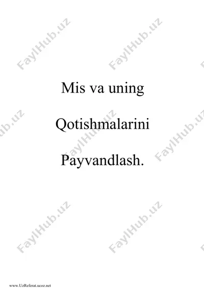 mis va uning qotishmalarini payvandlash — DOC
