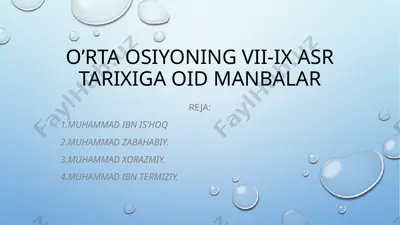 o’rta osiyoning vii-ix asr tarixiga oid manbalar — PPTX