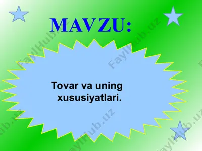 tovar va uning xususiyatlari — PPT