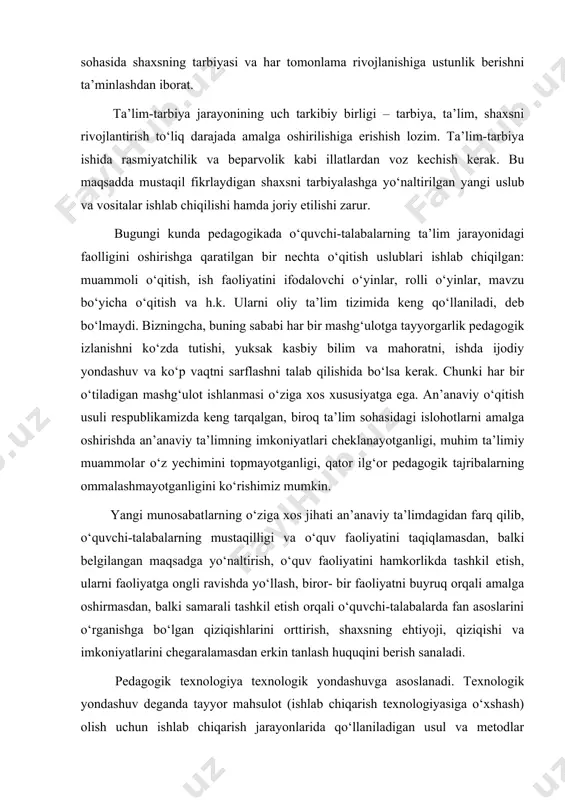 iyatni buyruq orqali amalga oshirmasdan, balki samarali tashkil etish orqali o‘quvchi-talabalarda fan asoslarini o‘rganishga bo‘lgan qiziqishlarini orttirish, shaxsning ehtiyoji, qiziqishi va imkoniyatlarini chegaralamasdan erkin tanlash huquqini berish sanaladi. pedagogik texnologiya texnologik yondashuvga asoslanadi. texnologik yondashuv deganda tayyor mahsulot (ishlab chiqarish texnologiyasiga o‘xshash) olish uchun ishlab chiqarish jarayonlarida qo‘llaniladigan usul va metodlar to‘plami tushunilib, qo‘yilgan maqsadlarga erishishda kutilgan natijalarni kafolatlaydigan usul metodlari majmuasi tushuniladi. agar metod bilish yo‘li, tadqiqot yo‘li yoki biror faoliyatdagi ma’lum amaliyot va nazariy bilimlar sohasini egallashni harakatlar, operatsiyalar, usullar majmuasi deb tushunsak, pedagogik texnologiyaning ta’lim usuli, ma’lum ma’noda ta’lim-tarbiya jarayonlari, vositalari, shakl va metodlari majmuasini anglatadi. pedagogik texnologiyani an’anaviy o‘qitish metodikasidan farqlovchi belgilari ko‘p. pedagogik texnologiya an’anaviy metodikadan, avvalo maqsadlarning qo‘yilishi va unga erishishi bilan farqlanadi. pedagogik texnologiya usuli tarkibiy qismiga ta’limning umumiy maqsadlari (o‘qituvchi va talabaning maqsadlari)ni ishlab chiqish, ta’lim maqsadlarini nazorat (test) topshiriqlariga o‘tkazish, maqsadga erishish usullari kiradi. loyihalashtirish faoliyati o‘quvchi-talabalar bilan ishlashni tashkillashtirishning eng …