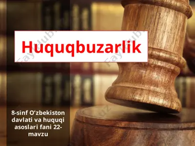 huquqbuzarlik 8-sinf — PPTX