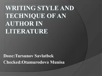 writing style and technique of an author in literature — PPTX