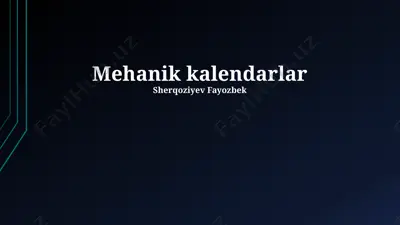 mexanik kalendarlar — PPTX
