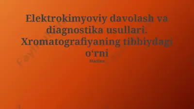 elektrokimyoviy davolash va diagnostika usullari — PPTX