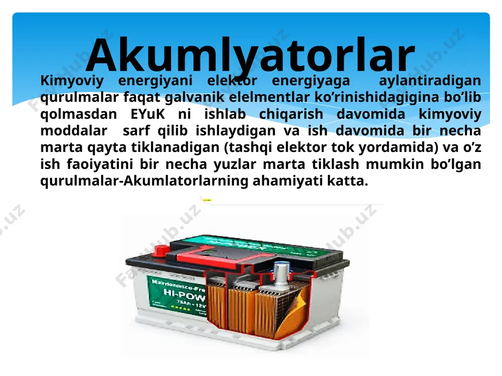 tokmanbalari, galvanik elementlar, akumlyatorlar va ularning turlari - Page 5
