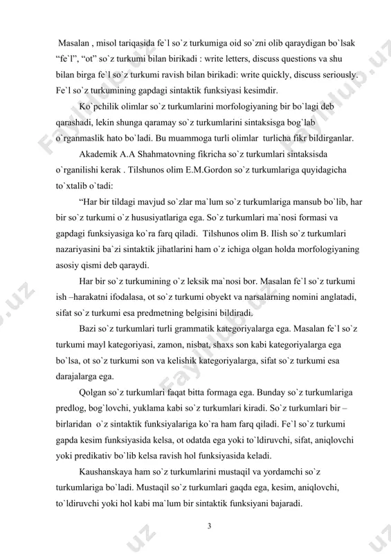 `nosi bor. masalan fe`l so`z turkumi ish –harakatni ifodalasa, ot so`z turkumi obyekt va narsalarning nomini anglatadi, sifat so`z turkumi esa predmetning belgisini bildiradi. bazi so`z turkumlari turli grammatik kategoriyalarga ega. masalan fe`l so`z turkumi mayl kategoriyasi, zamon, nisbat, shaxs son kabi kategoriyalarga ega bo`lsa, ot so`z turkumi son va kelishik kategoriyalarga, sifat so`z turkumi esa darajalarga ega. qolgan so`z turkumlari faqat bitta formaga ega. bunday so`z turkumlariga predlog, bog`lovchi, yuklama kabi so`z turkumlari kiradi. so`z turkumlari bir – birlaridan o`z sintaktik funksiyalariga ko`ra ham farq qiladi. fe`l so`z turkumi gapda kesim funksiyasida kelsa, ot odatda ega yoki to`ldiruvchi, sifat, aniqlovchi yoki predikativ bo`lib kelsa ravish hol funksiyasida keladi. kaushanskaya ham so`z turkumlarini mustaqil va yordamchi so`z turkumlariga bo`ladi. mustaqil so`z turkumlari gaqda ega, kesim, aniqlovchi, to`ldiruvchi yoki hol kabi ma`lum bir sintaktik funksiyani bajaradi. mustaqil so`z turkumlariga : 1. ot 2. sifat 3. olmosh 4. son 5. fe`l 6. …