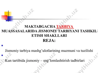 maktabgacha tarbiya muassasalarida jismoniy tarbiyani tashkil etish shakllari — PPTX