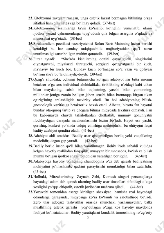 ustaqil ravishda tanlab olish imkoni ko‘proq kitobxonning o‘ziga qoldirilmoqda. (35-bet) 20. axborotgagina asoslanib, insonning tabiatiga singdirib yuborilmagan axloq esa taqlidiy ko‘rinishdagi mo‘rt va omonat qadriyatdir. (36-bet) 21. o‘qilayotgan asar kishiga kuchli emotsional ta’sir ko‘rsatib, hissiy va aqliy zavq bergandagina u o‘zining boshqa vazifalarini ham bajara oladi. (37-bet) 22. ilmiy haqiqatni, hatto axloqiy tushunchalarni ham muvozanatdan chiqmay, sezimlar qo‘zg‘almay turib, ong yordamida sovuqqonlik bilan qabul qilish mumkin bo‘lsa-da, badiiy asarni ko‘ngilning, his-tuyg‘ularning, hayajonu zavqning ishtirokisiz yuqtirish mutlaqo imkonsizdir. (37-bet) 23. kitobxonni zavqlantirmagan, unga estetik lazzat bermagan bitikning o‘zga sifatlari ham qimmatga ega bo‘lmay qoladi. (37-bet) 24. kitobxonning sezimlariga ta’sir ko‘rsatib, ko‘nglini yumshatib, ularni ijodkor yoxud qahramonlarga tuyg‘udosh qila bilgan asargina o‘qiladi va munosabat uyg‘otadi. (38-bet) 25. strukturalizm poetikasi nazariyotchisi rolan bart: matnning lazzat berishi kerakligi bu har qanday tadqiqotchilik majburiyatidan qat’i nazar unutilmasligi zarur bo‘lgan muhim qonundir. (39-bet) 26. fitrat aytadi: “she’rda kishilarning qonini qaynatguchi, singirlarini o‘ynatguvchi, miyalarini titratguchi, sezgisini qo‘zg‘atguchi …