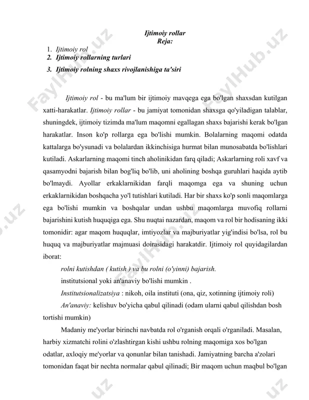 ; bir maqom uchun maqbul bo'lgan narsa boshqasi uchun qabul qilinishi mumkin emas. shunday qilib, sotsializatsiya harakatlar va o'zaro ta'sirlarning umumiy qabul qilingan usullari va usullarini o'rganish jarayoni sifatida rolli xulq-atvorni o'rganishning eng muhim jarayoni bo'lib, buning natijasida shaxs haqiqatan ham jamiyatning bir qismiga aylanadi. ijtimoiy rollarning turlari ijtimoiy rollarning turlari ijtimoiy guruhlarning xilma-xilligi, shaxs o'z ichiga olgan faoliyat turlari va munosabatlari bilan belgilanadi. ijtimoiy munosabatlarga qarab, ijtimoiy va shaxslararo ijtimoiy rollar ajratiladi. ijtimoiy rollar ijtimoiy maqom, kasb yoki faoliyat turi (o'qituvchi, talaba, talaba, sotuvchi) bilan bog'liq. bu rollarni kim o'ynashidan qat'i nazar, huquq va majburiyatlar asosida qurilgan standartlashtirilgan shaxssiz rollardir. ijtimoiy-demografik rollar mavjud: er, xotin, qiz, o'g'il, nabira... erkak va ayol ham ijtimoiy rollar bo'lib, biologik jihatdan oldindan belgilab qo'yilgan va o'ziga xos xulq-atvor usullarini nazarda tutuvchi, ijtimoiy normalar va urf-odatlarda mustahkamlangan. shaxslararo rollar hissiy darajada tartibga solinadigan shaxslararo munosabatlar bilan bog'liq (rahbar, xafa bo'lgan, e'tibordan chetda qolgan, oilaviy …