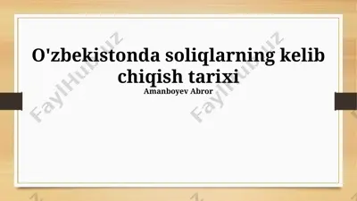 o'zbekistonda soliqlarning kelib chiqish tarixi — PPTX