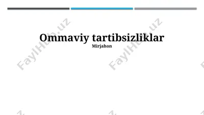 ommaviy tartibsizliklar — PPTX