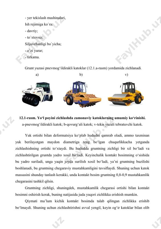 ; - tirkama. grunt yuzasi pnevmog‘ildirakli katoklar (12.1.a-rasm) yordamida zichlanadi. a) b) v) 12.1-rasm. yo‘l poyini zichlashda zamonaviy katoklarning umumiy ko‘rinishi. a-pnevmog‘ildirakli katok; b-qovurg‘ali katok; v-tekis yuzali tebratuvchi katok. yuk ortishi bilan deformatsiya ko‘plab hududni qamrab oladi, ammo taxminan yuk berilayotgan maydon diametriga teng bo‘lgan chuqurlikkacha yetganda zichlashishning ortishi to‘xtaydi. bu hududda gruntning zichligi bir xil bo‘ladi va zichlashtirilgan gruntda yadro xosil bo‘ladi. keyinchalik kontakt bosimning o‘sishida bu yadro suriladi, unga yaqin joyda surilish xosil bo‘ladi, ya’ni gruntning buzilishi boshlanadi, bu gruntning chegaraviy mustahkamligini tavsiflaydi. shuning uchun katok massasini shunday tanlash kerakki, unda kontakt bosim gruntning 0,8-0,9 mustahkamlik chegarasini tashkil qilsin. gruntning zichligi, shuningdek, mustahkamlik chegarasi ortishi bilan kontakt bosimni oshirish kerak, buning natijasida juda yuqori zichlikka erishish mumkin. qiymati ma’lum kichik kontakt bosimda talab qilingan zichlikka erishib bo‘lmaydi. shuning uchun zichlashtirishni avval yengil, keyin og‘ir katoklar bilan olib borish taklif qilinadi. shu shartga asosan, pnevmokatok bilan zichlashtirganda zichlashtirishning boshlang‘ich …