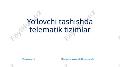 yo’lovchitashishda telematik tizimlar — PPTX