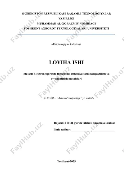 elektron tijoratda funksional imkoniyatlarni kengaytirish va rivojlantirish masalalari — DOCX