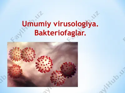 umumiy virusologiya. bakteriofaglar — PPT