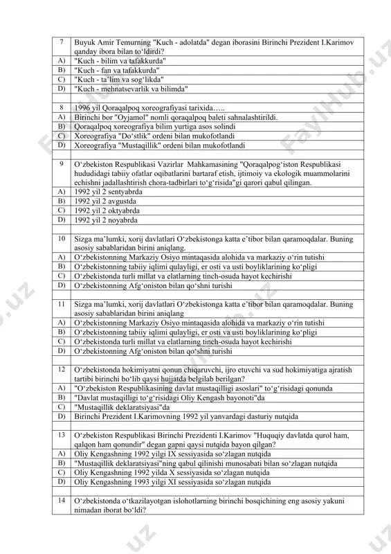 reografiya bilim yurtiga asos solindi c) xoreografiya "do‘stlik" ordeni bilan mukofotlandi d) xoreografiya "mustaqillik" ordeni bilan mukofotlandi 9 o‘zbekiston respublikasi vazirlar mahkamasining "qoraqalpog‘iston respublikasi hududidagi tabiiy ofatlar oqibatlarini bartaraf etish, ijtimoiy va ekologik muammolarini echishni jadallashtirish chora-tadbirlari to‘g‘risida"gi qarori qabul qilingan. a) 1992 yil 2 sentyabrda b) 1992 yil 2 avgustda c) 1992 yil 2 oktyabrda d) 1992 yil 2 noyabrda 10 sizga ma’lumki, xorij davlatlari o‘zbekistonga katta e’tibor bilan qaramoqdalar. buning asosiy sabablaridan birini aniqlang. a) o‘zbekistonning markaziy osiyo mintaqasida alohida va markaziy o‘rin tutishi b) o‘zbekistonning tabiiy iqlimi qulayligi, er osti va usti boyliklarining ko‘pligi c) o‘zbekistonda turli millat va elatlarning tinch-osuda hayot kechirishi d) o‘zbekistonning afg‘oniston bilan qo‘shni turishi 11 sizga ma’lumki, xorij davlatlari o‘zbekistonga katta e’tibor bilan qaramoqdalar. buning asosiy sabablaridan birini aniqlang a) o‘zbekistonning markaziy osiyo mintaqasida alohida va markaziy o‘rin tutishi b) o‘zbekistonning tabiiy iqlimi qulayligi, er osti va usti boyliklarining ko‘pligi c) o‘zbekistonda …