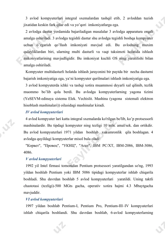 lab, 6-avlod kompyuterlarning boshlanish davri hisoblanadi. bu kompyuterning tezligi 3.00 ggts va undan katta, operativ xotira hajmi 1.00 gbayt va undan katta hajmga egadir. 2. kompyuterning asosiy va qo’shimcha qurulmalari. kompyuterning asosiy qurilmalari quyildagilar: sistema bloki-bu qurilmada barcha boshqa qurilmalarni o'rnatish va qo’shish mumkin. bu qurilma elektron sxemalar, elektron manba, tashqi xotira (disk yurituvchi va qattiq disk) va boshqa qismlardan iborat; programmalar kundan kunga murakkablashishi va hajmining oshishi bilan ularni saqlash uchun maxsus disklar yaratilish zarurati tugildi. shuning uchun cd, dvd va vcd disklari yaratildi. ularning hajmi 650 mbaytdan 7.4 gb gacha. hozirgi kunda ular katta hajmdagi programmalarni, video va entsiklopedik ma‘lumotlarni saqlashda keng qo’llanilmoqda. qattiq disk (vinchestr-hdd-hard disk driver) qattiq magnit disk komyuterda ishlanadigan programmalar va ma‘lumotlarni doimiy saqlash uchun qo’llaniladi. ular operatsion sistema programmalari, taxrirlagichlar, programmalash cistemalari, amaliy programmalar, ma‘lumot va hokazolar. qattiq disklarning hajmi turlicha bo’ladi; ibm pc xt da-20 mbayt, ibm pc atda-40 mbayt, 80386sx, 80386dx, …