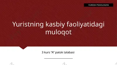 yuristning kasbiy faoliyatidagi muloqot — PPTX