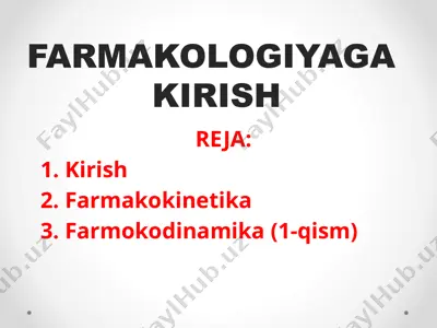 farmakologiyaga kirish — PPTX
