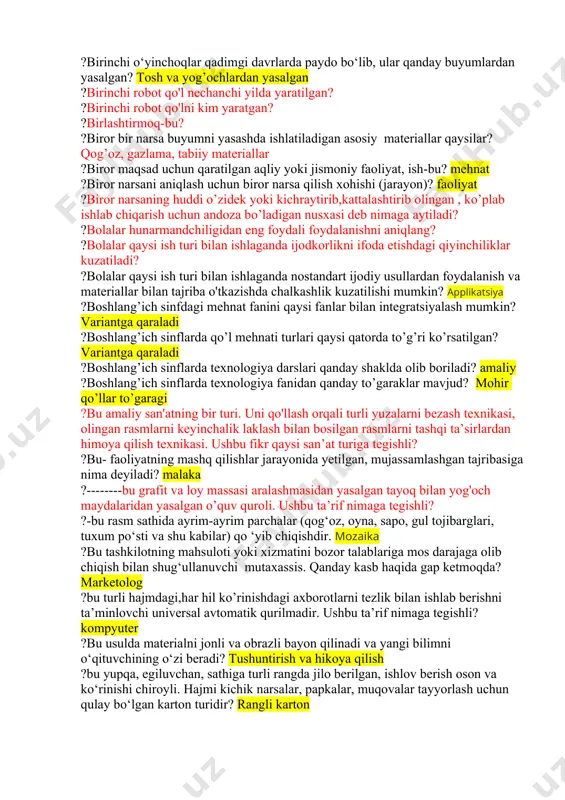 pplikatsiyaning qaysi turi juda mashhur bo'lib, unga bo‘lgan qiziqish "momiqlik" ning g‘ayrioddiy ta'siri va uni bajarishning oson usuli bilan bog‘liq. qiyqim applikatsiya ?applikatsiyaning qaysi turida g‘ayrioddiy jozibali, ular oltin kabi porlaydi? somon bilan ishlash ?applikatsiyaning qaysi turida ko‘plab bir xil shakllarni yopishtirish orqali tasvir hosil qilinadi? modulli applikatsiya ?ayris buklash (katlama) texnikasida bezash g'oyasi qayerdan kelib chiqqan? ?ayris folding texnikasining nomi ingliz tilidan, so’zma-so’z qanday tarjima qilinadi? ?badiiy qurish-yasash uchun 1- sinf texnologiya darsligida necha soat ajratilgan? 8 soat ?badiiy san’at asarlari yaratishning eng sodda va oson usuli? applikatsiya ?bahorda qanday taomlar tayyorlanadi? ?barcha ranglar necha turga bo‘linadi? 2 turga ?bigizdan foydalanish qoidalari qaysi qatorda to’g’ri ko’rsatilgan? ?bigizdan foydalanish qoidasi to‘g‘ri ko‘rsatilgan qatorni toping? ?bilim nima? ishilarning tabiat jamiyat hodisalari haqida hosil qilgan voqelik maʼlumotlar; voqelikning inson tafakkurida aks etishi. ?bilim, ko‘nikma va malakalarni o‘zlashtirishga, dunyoqarashini shakllantirishga, o‘quvchilarning aqliy kuchi va salohiyatini rivojlantirishga, o‘z-o‘zini tarbiyalash ko‘nikmalarini ishlab chiqish va mustahkamlashga …