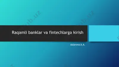 raqamli banklar va fintechlarga kirish — PPTX