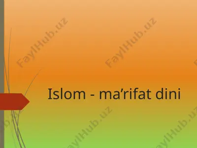 islom - ma’rifat dini — PPTX