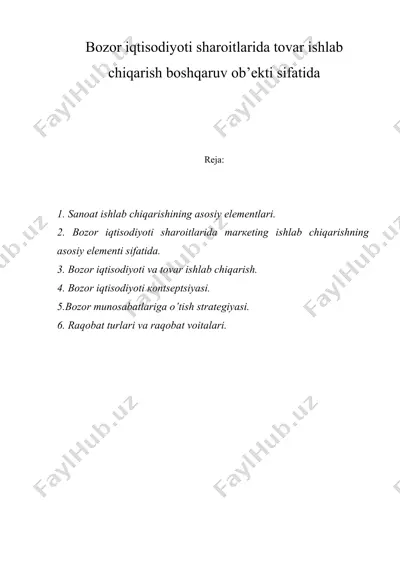 bоzоr iqtisоdiyoti shаrоitlаridа tоvаr ishlаb chiqаrish bоshqаruv оb’еkti sifаtidа — DOC