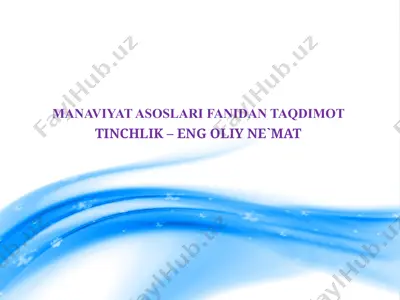 tinchlik–eng oliy ne'mat — PPTX