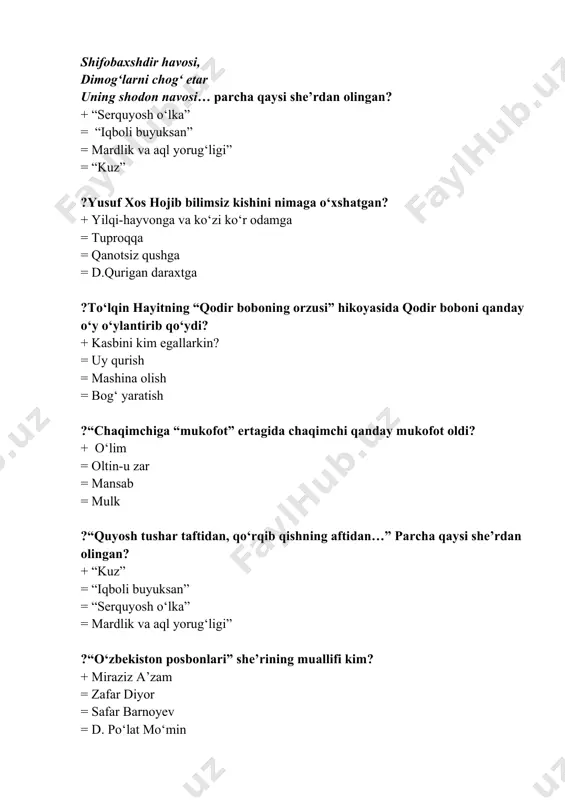 makchi, yuklama = bog‘lovchi, modal so‘z = modal, undov ?tilning grammatik strukturasini qaysi bo‘limlar o‘rganadi? + morfologiya, sintaksis = morfologiya = puktuatsiya = morfemika, sintaksis ?morfologiya bo‘limi nimani o‘rganadi? + so‘z turkumlarini = so‘z birikmasini = so‘zning kelib chiqishini = tinish belgilarini ?tillarning kelib chiqishiga ko‘ra tasnifi qanday ataladi? + geneologik = sintaktik = semantimk = tipologik ?man etilgan so‘zlar o‘rniga tushunchani yumshoq ifodalash nima deb nomlanadi? + evfimizm = dealiktizm = arxaizm = istorizm ?daryo-dayro, supra-surpa qabday hodisa? + metateza = epenteza = gaplologiya = reduksiya ?“u tirnoqqa zor” gapida ma’no ko‘chishning qaysi turi ifodalangan? + snekdoxa = metonimiya = metofora = vazifadoshlik ?“o‘qituvchining o‘gitlari” she’rining muallifi kim? + anvar obidjon = orif to‘xtash = tolib yo‘ldosh = t.adashboyev ?“mirzo bobir yoshligidan ziyrak bola bo‘lib o‘sdi”.ushbu gap qaysi rivoyatda keltirilgan? + “bobur va kabutar” = “ilmli ming yashar” = “asotir va rivoyatlardan” = “bonurnomadan” ?“bo‘lib o‘tdi qishloqda kecha zo‘r …