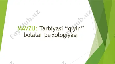 tarbiyasi “qiyin” bolalar psixologiyasi — PPTX