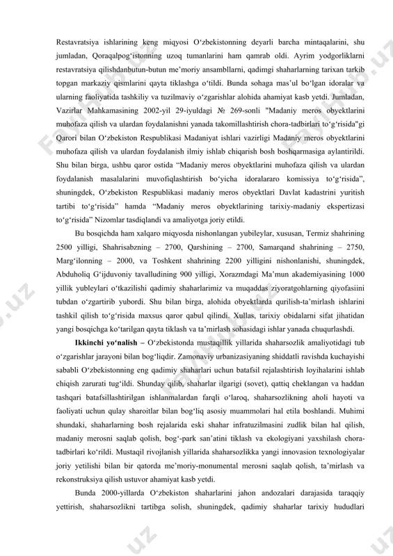 bidalari, 2001-yilda samarqand shahrining tarixiy yodgorliklari "butunjahon madaniy meroslari roʻyxati"ga kiritilgan. shuni ta’kidlash lozimki, bugungi kunga qadar markaziy osiyo mamlakatlarida joylashgan oltita nomlanishdagi madaniy meros obyektlari "butunjahon madaniy meroslari roʻyxati"ga kiritilgan boʻlsa, shundan beshtasi oʻzbekiston respublikasi hududida joylashgan. bundan tashqari 26 ta nodir obida: oq ostona bobo, arab ota, ishratxona, mir sayd bahrom maqbaralari, bahouddin naqshbandiy, chor bakr, shayx muxtor vali, xakim at-termiziy, raboti malik majmualari, jarkoʻrgʻon va vobkent minoralari, xon bandi turoni va boshqa yodgorliklarga davr dastlabki talabnomalar ham bu roʻyxatga kiritish uchun taqdim etilgan. birgina buxoro shahrining 2500 yilligi yubileyini oʻtkazish munosabati bilan shahardagi 52 tarixiy obida ta’mirlandi. jumladan registon maydoni qaytadan obodonlashtirildi. poyi kalon memoriy majmuasi, toqi sarrafon, toqi telpak furushon, toqi zargaron, savdo va hunarmandchilikga moʻljallangan toqlar qayta tamirlanib hozirgi paytda buxoro shahrining eng gavjum hududlaridan biriga aylandi. shu bilan birga, dastlabki bosqichda oʻtish davrning iqtisodiy-moliyaviy muammolari sohada keng qamrovli ta’mir ishlarini yoʻlga qoʻyilishi, shuningdek, qonunchilik …