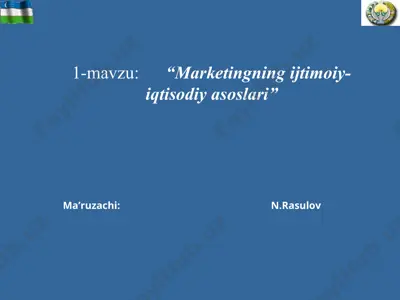 marketingning ijtimoiy-iqtisodiy asoslari — PPT