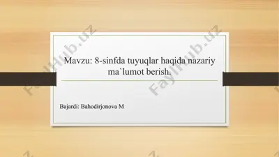 8-sinfdagi tuyuqlar haqida nazariy ma'lumotlar — PPTX