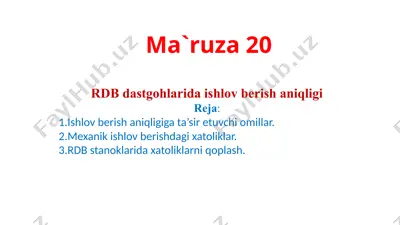 ishlovberish dastgohlarida ishlov berish aniqliği — PPTX