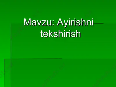 ayirishni tekshirish — PPT