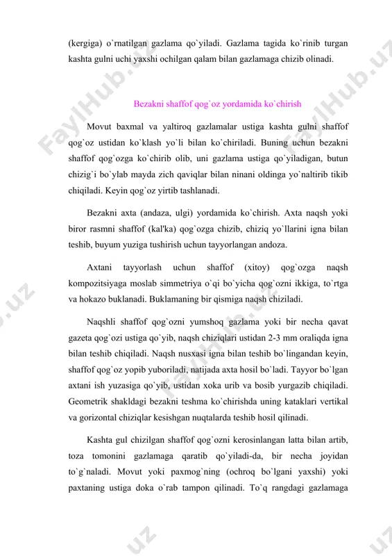 mumkin. matoda gullarning o`rni-o`rnini topib qo`yish, xususan buyumlardagi gullarni joylashtirib chizish g`oyatda murakkab va mas'uliyat talab ishdir. kashtado`zlik san'atida nushasi va chizmakash hunari ustalarining o`rni beqiyos. chevar har qancha mohir bo`lmasin, naqshlarni nushasi, chizmakashlar asosan atroflicha o`ylab ko`rib, o`z kasb-hunarlarining an'analari va spetsifik xususiyatlari asosida chizib beradilar.
