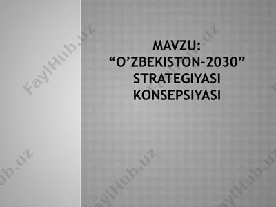 o’zbekiston-2030 strategiyasi konsepsiyasi — PPTX