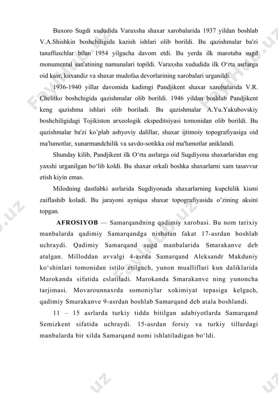 an istilo etilgach, yunon mualliflari kun daliklarida marokanda sifatida eslatiladi. marokanda smarakanve ning yunoncha tarjimasi. movarounnaxrda somoniylar xokimiyat tepasiga kelgach, qadimiy smarakanve 9-asrdan boshlab samarqand deb atala boshlandi. 11 – 15 asrlarda turkiy tidda bitilgan adabiyotlarda samarqand semizkent sifatida uchraydi. 15-asrdan forsiy va turkiy tillardagi manbalarda bir xilda samarqand nomi ishlatiladigan bo‘ldi. afrosiyob xozirgi samarqandning shimol chegarasiga tutashgan keng bo‘sh tepaliklar bo‘lib, uning mayd. 219 asr tepalikning shimol siyob arigi bilan chegaralangan. janub tomondan «eski shaxar» deb atalgan samarqandga ko‘shilib ketgan.) shaxarning dastlabki tarixi xakida yozma manbalarda ma'lumotlar juda kam uchraydi. ko‘xna shaxarda o‘tkazilgan arxeologik kazishlar esa bunday ma'lumotlarni ko‘prok bermokda. arxeologik qazishmalar bir necha metr kalinlikdagi madaniy qatlamlar qanday bo‘lganligini ko‘rishga, boylar va kambagallarning uylarini, xunarmandlarning ustaxonalarini, savdogarlarning do‘konlarini, ko‘cha va maydonlarni, shoxona saroylar va ibodatxona, masjid va madrasalarni, mudofaa inshootlarini, shaxarning suv bilan ta'minlash tizimi va x.k.ni aniklashga yordam beradi. afrosiyob va uning topilmalariga kizikish 1868 yilda chor …